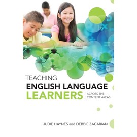 Teaching English Language Learners Across the Content Areas