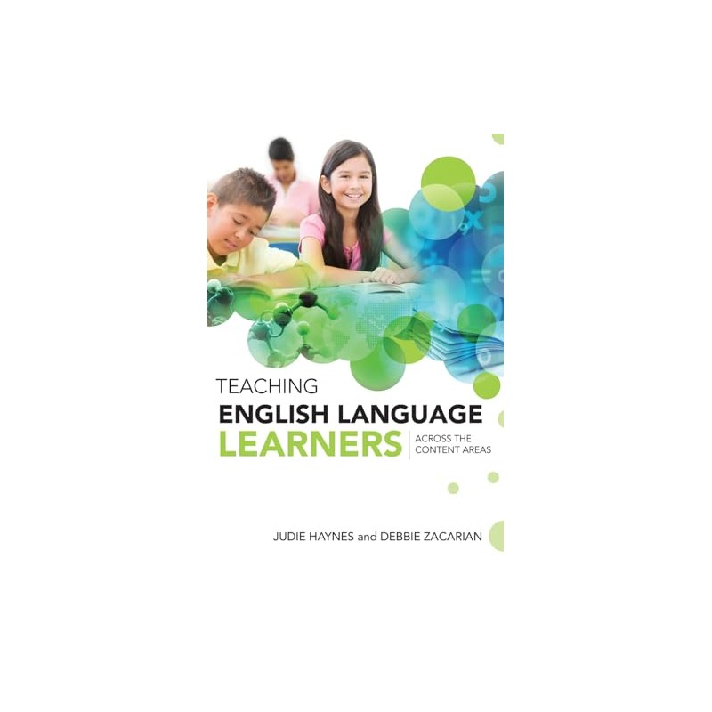 Teaching English Language Learners Across the Content Areas