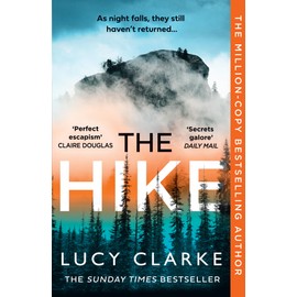 The Hike: The Sunday Times bestseller and the perfect autumn thriller novel to curl up with for 2024