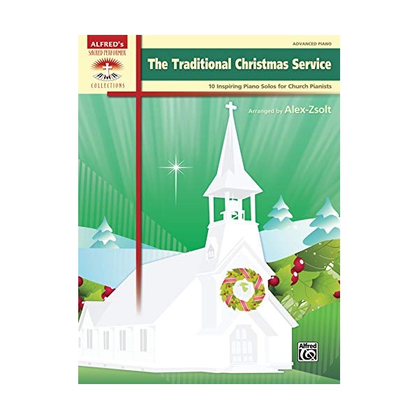 The Traditional Christmas Service: 10 Inspiring Piano Solos for Church
