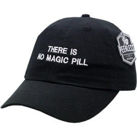 Peerless Embroidery There Is No Magic Pill Hat Slouch Buckle Back