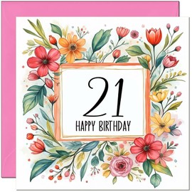 21st Birthday Card for Women - Any Age - Floral Birthday Card for 21 Year old Girl Daughter Friend Granddaughter Sister twenty one, twenty first Niece cousin
