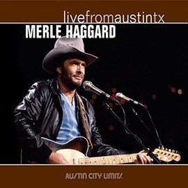 Live From Austin, TX by MERLE HAGGARD [Vinyl]