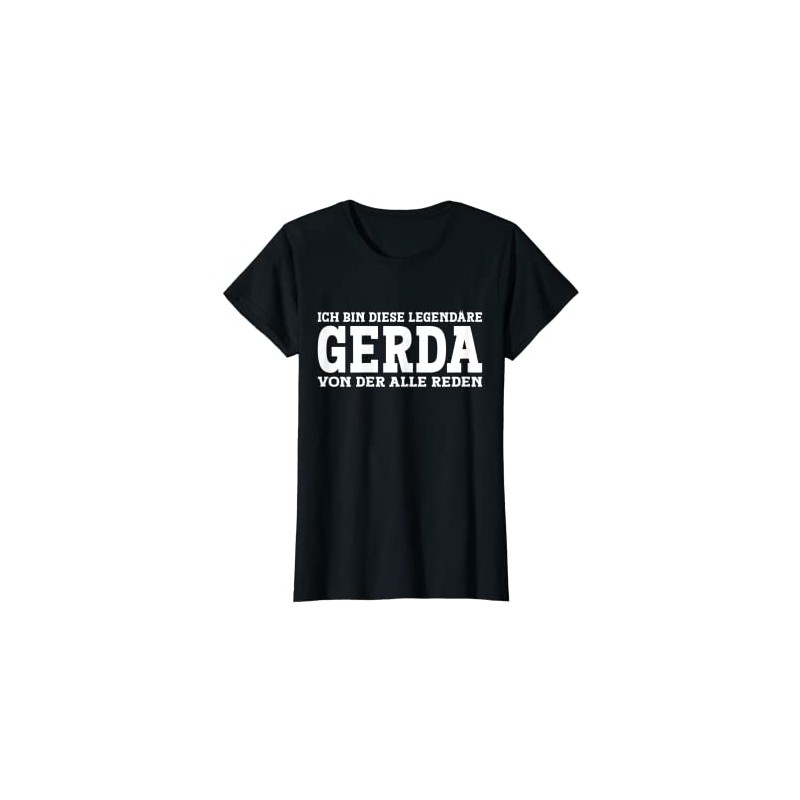 Gerda - Funny First Name Women Name Saying Gerda T-Shirt,