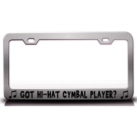 Custom Brother - GOT HI HAT CYMBAL Player with Music Note Metal Car SUV Truck License Plate Frame Ch z78