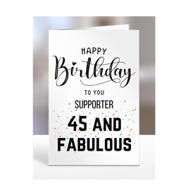 45th Birthday Card for Supporter, Happy Birthday, Gifts for Men or Women, Presents for Christmas, 45 and fabulous, 45 years old, Greetings Card, A5-100e_192