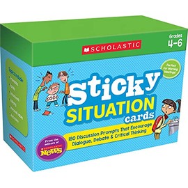 Scholastic News Sticky Situation Cards: Grades 4-6: 180 Discussion Prompts That Encourage Dialogue, Debate & Critical Thinking