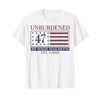 Unburdened 47 By What Has Been Est 2025 T-Shirt