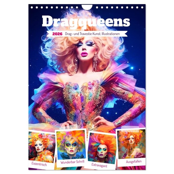 Dragqueens. Drag- und Travestie Kunst. Illustrationen (Wandkalender 2026 DIN A4