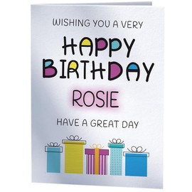 Happy Birthday Rosie - Birthday Card For Rosie