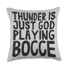 Boccie Ball Set Bocce Balls Accessories Clothing Thunder is Just God Playing Ball Jack Bocci Game Bocce Throw Pillow, 18x18, Multicolor