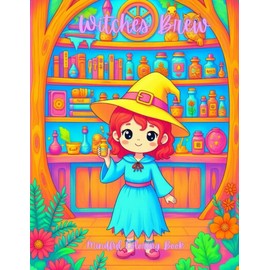 Witches Brew: Mindful Coloring Book