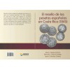 2018 The Spanish Pesetas Counterstamp in Costa Rica (1845) 67