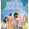 Before Your Birth Day