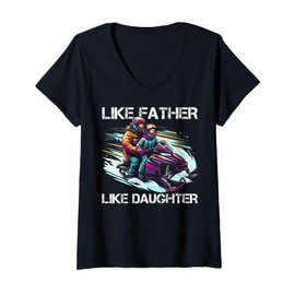Womens Like Father Like Daughter Cute Snowmobile Apparel V-Neck T-Shirt