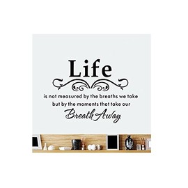 Blinggo Life is Not Measured by The Breaths We Take, but by The Moments That Take Our Breath Away-Vinyl Wall Lettering Stickers Quotes and Sayings Home Art Decor Decal