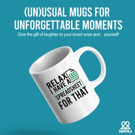 Relax I Have A Spreadsheet For That Office Gifts Data Encoder Analyst Accountant Bookkeeper Coworker Gifts Novelty Drinkware Ceramic Mug 11 oz White