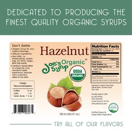 Joe’s Syrup Organic Flavored Syrup, Organic Hazelnut, 750 ml (3 Pack)