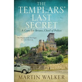 The Templars' Last Secret: The Dordogne Mysteries 10