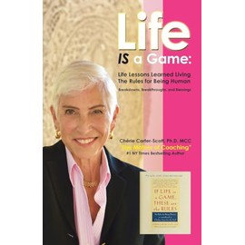 Life IS a Game:: Life Lessons Learned Living The Rules for Being Human