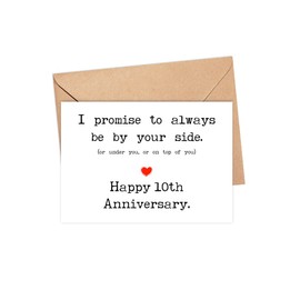 To Promise To Always Be By Your Side Card - Happy 10Th Anniversary Card - 10 Year Love Anniversary Card - Married Couple Anniversary - Funny Anniversary Card For Husband- Wife- Boyfriend- Girlfriend