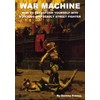 War Machine: How to Transform Yourself Into A Vicious And