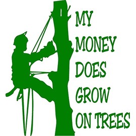 6 x 5.5 Tree Climber Arborist My Money Does Grow on Trees Vinyl Decal Fun Bumper Sticker, Windows, Cars, Trucks, laptops, etc