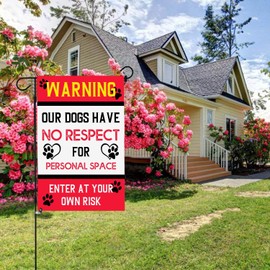 LHMUYU Warning Our Dogs Have No Respect for Personal Space Enter at Your Own Risk Home Decoration Outdoor Garden Yard Flags Sign Polyester Flag Double Sided 12 x 18 Inch