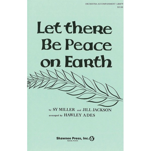 Shawnee Press Let There Be Peace on Earth (Full Orchestra
