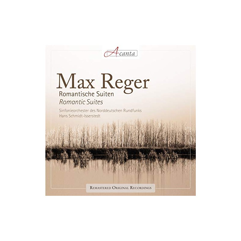 Max Reger: Romantische Suiten
