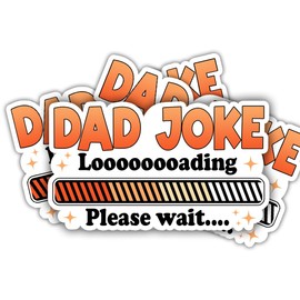 ULTRAVUTT Dad Joke Loading Sticker, Father's Day Waterproof Vinyl Sticker Daddy Birthday Gifts Decorations Laptop Water Bottle Tool Box Kindle Phone Tumbler