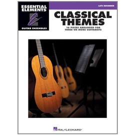Classical Themes - Essential Elements Guitar Ensembles Late Beginner