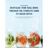  Revitalize Your Well-being through The Complete Guide to Sugar