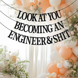 Look at You Becoming an Engineer & Banner, 2025 Engineer Degree Graduation Party Decoration, Congratulations 2025 Engineer Grad Decoration Black Glitter