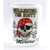 Mexico Pirate"Surrender the Booty" Shot Glass