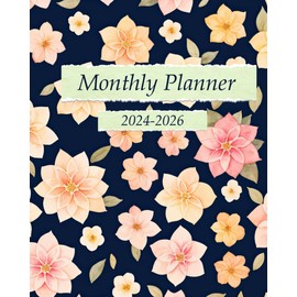 Monthly Planner 2024-2026: daily weekly organize and schedule tasks, activities, appointments from July 2024 to July 2026