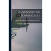 Handbook For Bombardiers