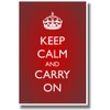 Keep Calm and Carry on - Gradiant- NEW Humorous Classroom