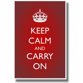 Keep Calm and Carry on - Gradiant- NEW Humorous Classroom Poster