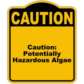 Caution Potentially Hazardous Algae Caution Yellow Black Aluminum Composite Sign 20 x 24 inches