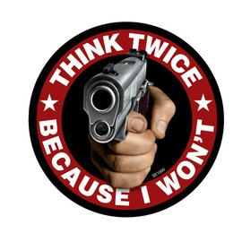 AZ House of Graphics Reflective Think Twice Because I Won't 4" x 4" Vinyl Sticker