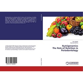 Nutrigenomics The Role of Nutrition in Periodontology