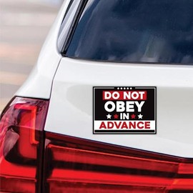 Do Not Obey in Advance Magnet, Resist Hate Magnet, Anti-Trump, Resist Racism Car Decal, Resist Fascism - 6" x 4.5"