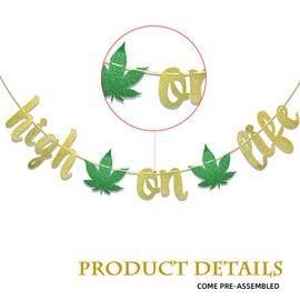 High on Life and Marihuana Leaf Banner, 21 cumpleaños, 420 cumpleaños, temática de marihuana, cumpleaños, drogas, decoración de marihuana (dorado y verde)