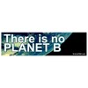 EvolveFISH There is No Planet B Bumper Sticker - [11"