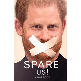 Spare Us!: A Harrody