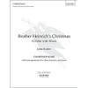 Brother Heinrich's Christmas: Condensed score