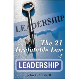 The 21 Irrefutable Law of Leadership