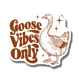 Retro Goose Vibes Only Fridge Magnet - Funny Kitchen Decor - Cute Goose Gift - Vintage Animal Magnet - Goose Lover Refrigerator Art Decorative Magnet AAMT0830