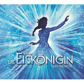 Die Eiskönigin - Originalversion des Hamburger Musicals (Live)
